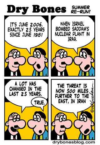 Dry Bones cartoon - The Iranian Nuclear Threat